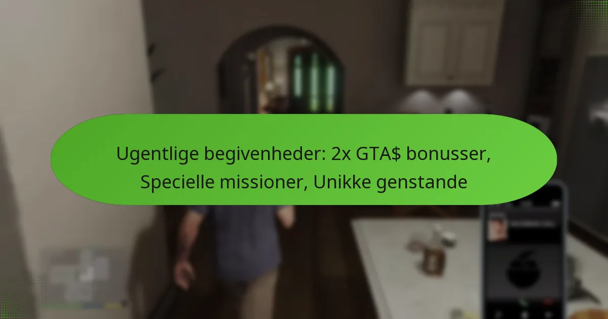 featured-image-ugentlige-begivenheder-2-gta-bonusser-specielle-missioner-unikke-genstande