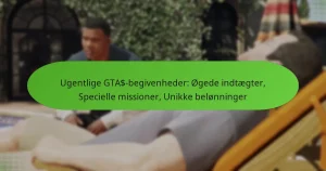 featured-image-ugentlige-gta-begivenheder-ogede-indtaegter-specielle-missioner-unikke-belonninger