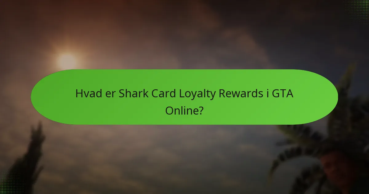 Hvilke løbende bonusser er tilgængelige gennem Shark Card Loyalty Rewards?