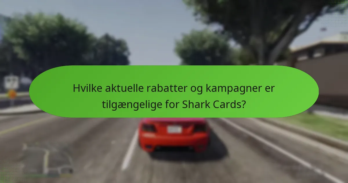 Hvilke bonusser følger med køb af Shark Cards?