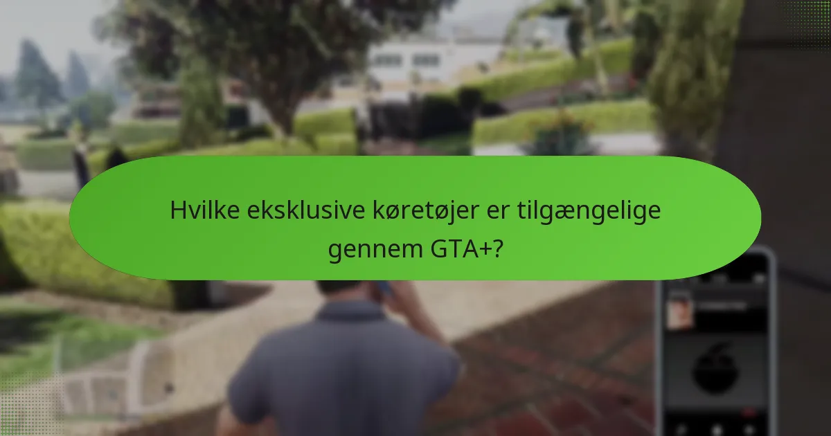 Hvilke særlige missioner kan GTA+-abonnenter fuldføre?