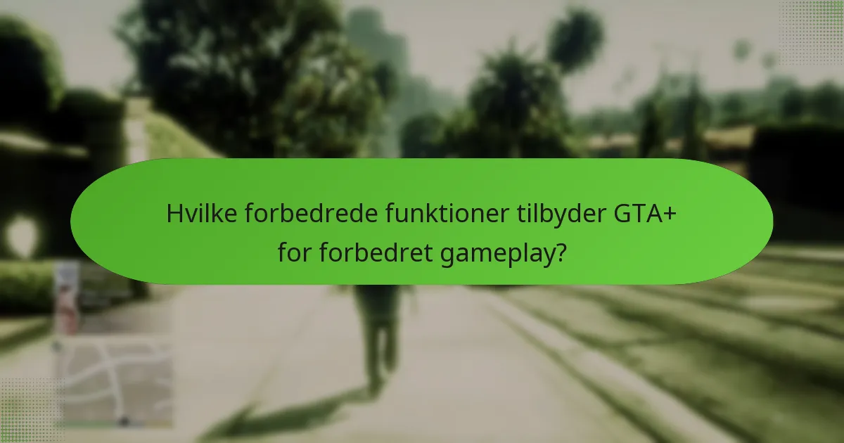 Hvilke eksklusive genstande er tilgængelige med GTA+-abonnementer?