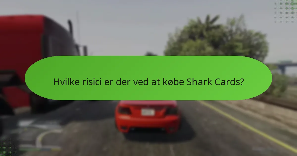 Hvordan køber man Shark Cards?