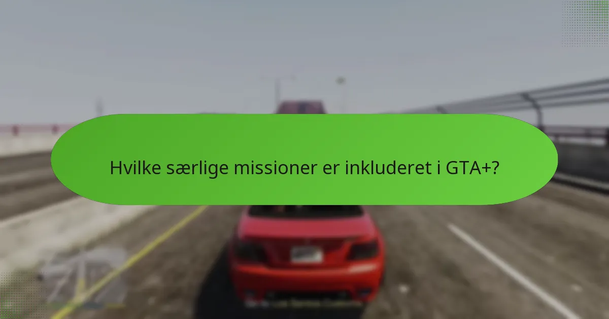 Hvilke kampagner er i øjeblikket tilgængelige for GTA+ abonnenter?