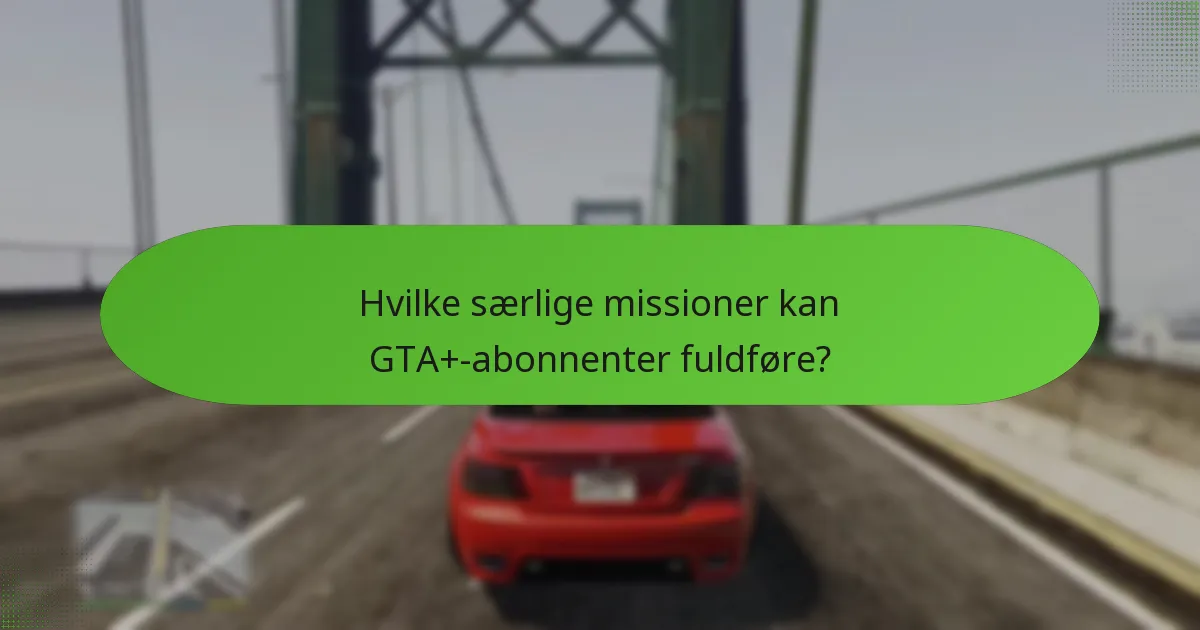 Hvordan kan spillere tjene bonus GTA$ med GTA+?