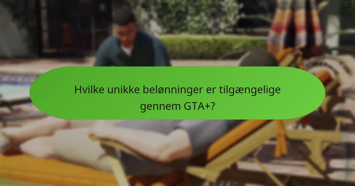 Hvad er konsekvenserne af GTA+ abonnementet for spillere?