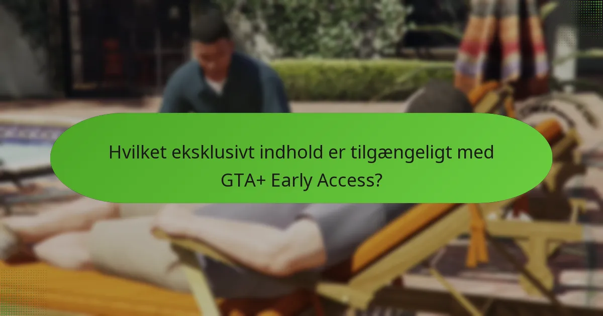 Hvordan sammenlignes GTA+ Early Access med andre abonnementsservices?
